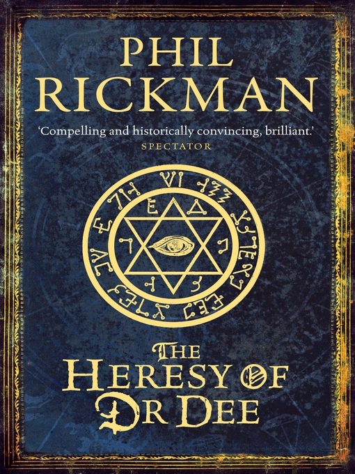 Title details for The Heresy of Dr Dee by Phil Rickman - Available